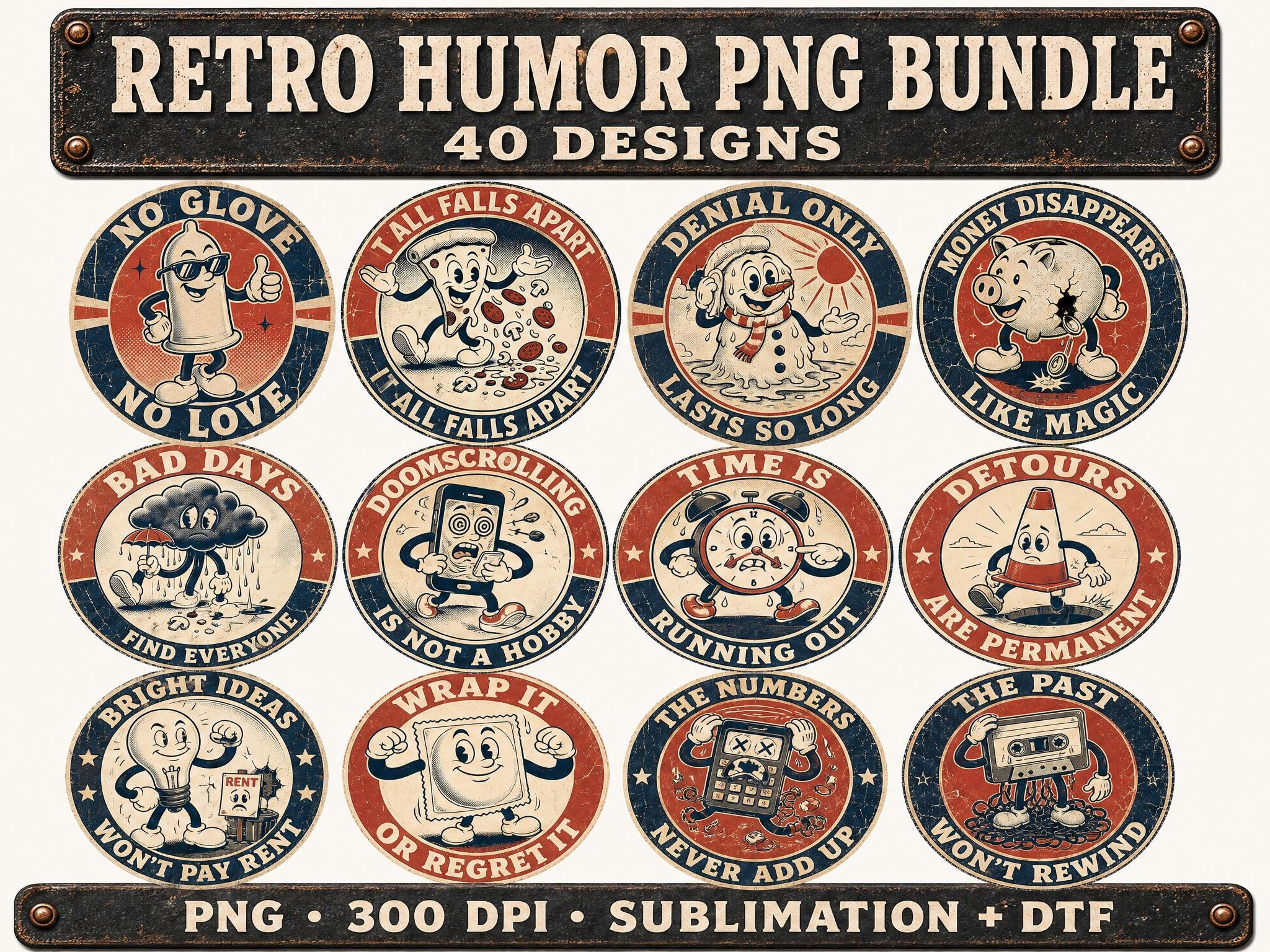 Retro Humor PNG Bundle | Vintage Dark Humor Sublimation Designs | 40 Designs | Sublimation & DTF | Funny Mascot Shirt | Commercial Use